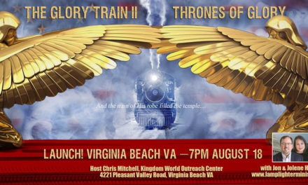 Glory Train Launches Tonight! Because America’s Best Hope is a Move of God