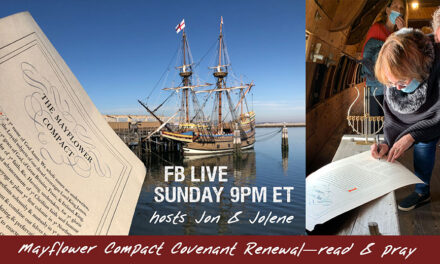 FB LIVE SUNDAY 9PM—MAJOR ANNOUNCEMENT! PLUS Mayflower Compact—Covenant of Renewal for You to Pray!