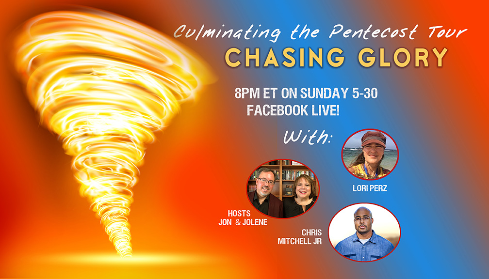 WARNING DREAM—KEEP WATCH! PLUS CHASING GLORY Sunday with Chris Mitchell, Lori Perz, Jon & Jolene