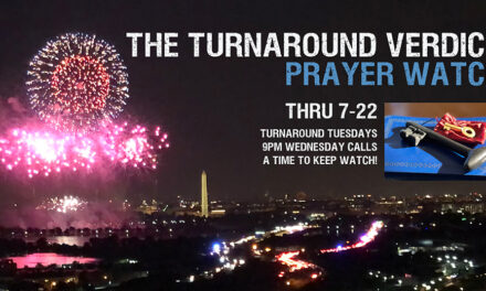 CALL TONIGHT! LYNNIE HARLOW JOINING! Launching the Turnaround Verdict Prayer Watch