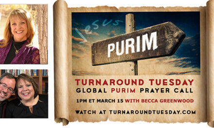 ZOOM TOMORROW—PURIM TURNAROUND CALL WITH BECCA GREENWOOD 