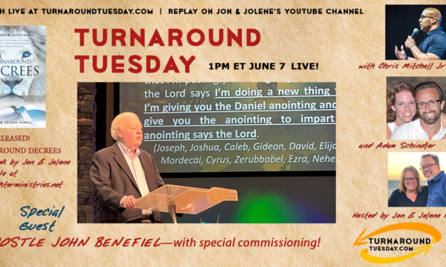 <strong>RECEIVE A SPECIAL COMMISSIONING!<br>Apostle John Benefiel Joins Turnaround Tuesday</strong>
