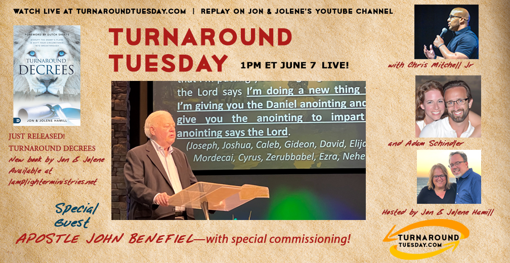 RECEIVE A SPECIAL COMMISSIONING!Apostle John Benefiel Joins Turnaround Tuesday