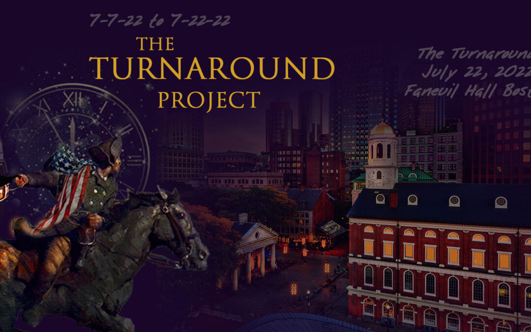 DUTCH SHEETS ON THE BATTERING RAM! 7-2-22 TO 7-22-22 TURNAROUND PROJECTNew Video! 7-22 The Turnaround at Faneuil Hall