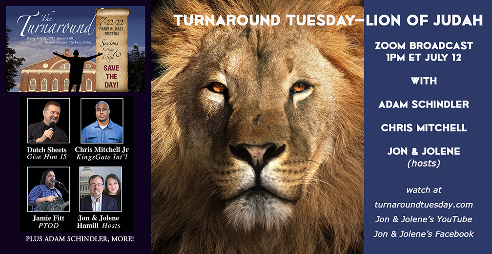 <strong>LION OF JUDAH! TURNAROUND TUESDAY 1PM ET<br>PLUS New Video! 7-22 The Turnaround at Faneuil Hall</strong>