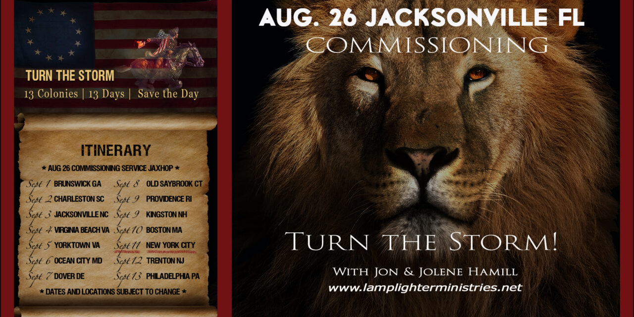 <strong>STORM OF THE LORD! CALL TONIGHT<br>Join us August 26 for Special Commissioning</strong>