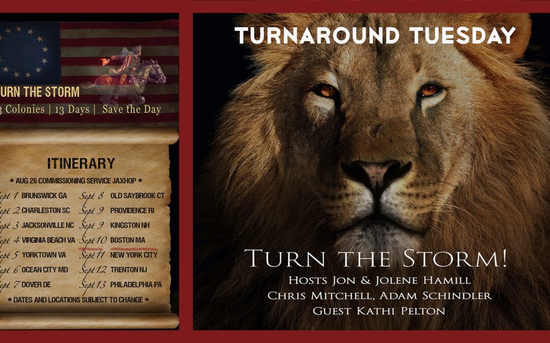 TURN THE STORM TOUR—Special Commissioning!August 26, Jacksonville House of Prayer