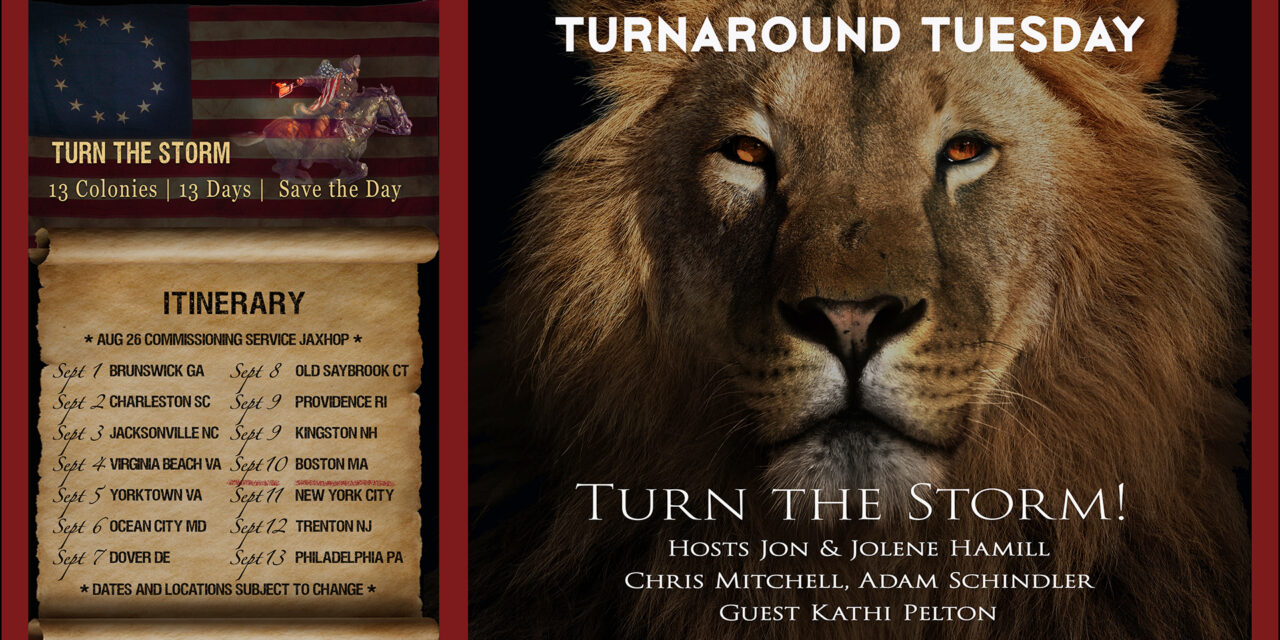 <strong>TURN THE STORM TOUR—Special Commissioning!<br>August 26, Jacksonville House of Prayer</strong>