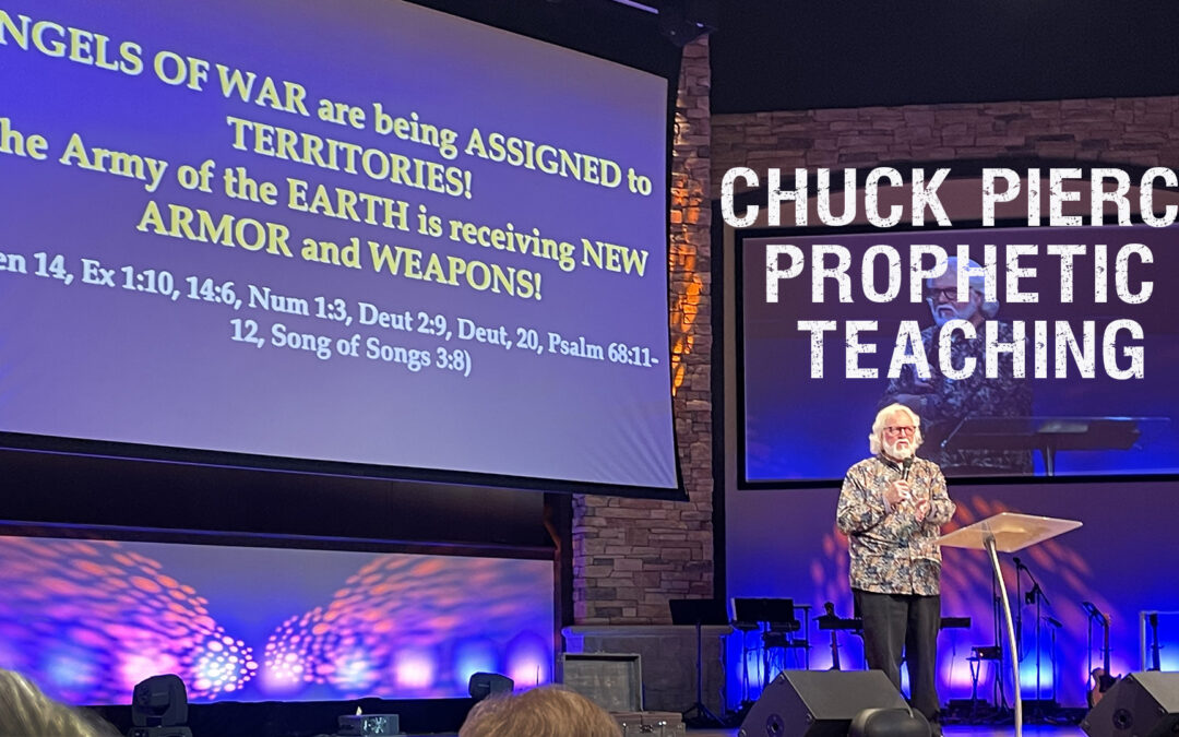 CHUCK PIERCE VISITATION—ANGELIC COMMAND STRUCTURE, TRAINING FOR WAR!Call Tonight 9pm ET! Open Line