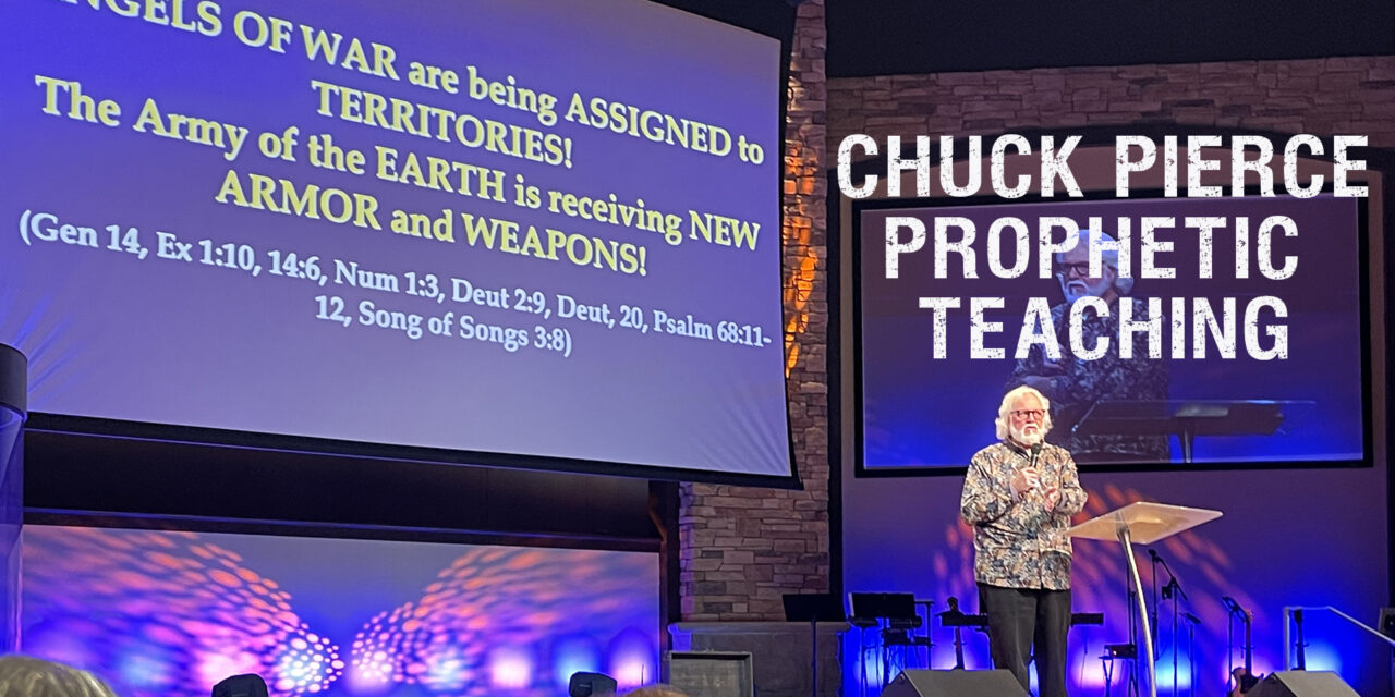 <strong>CHUCK PIERCE VISITATION—ANGELIC COMMAND STRUCTURE, TRAINING FOR WAR!<br>Call Tonight 9pm ET! Open Line</strong>