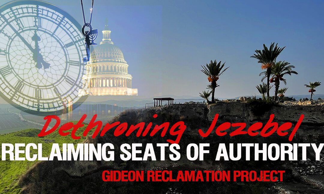 DETHRONING JEZEBEL—RECLAIMING OUR SEATS OF AUTHORITY