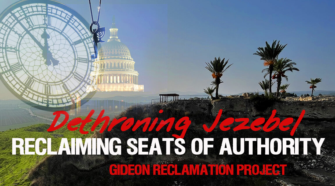 DETHRONING JEZEBEL—RECLAIMING OUR SEATS OF AUTHORITY