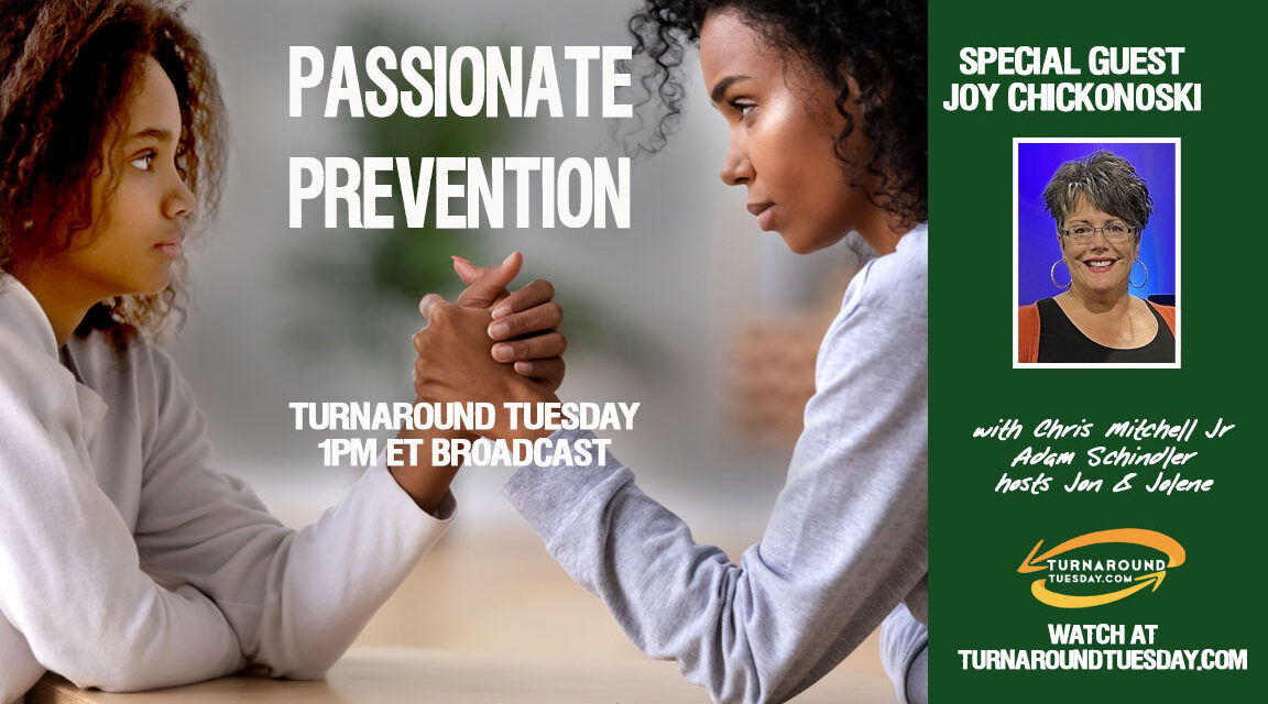 PASSIONATE PREVENTION! KEEPING YOUR SONS AND DAUGHTERS FIRST￼