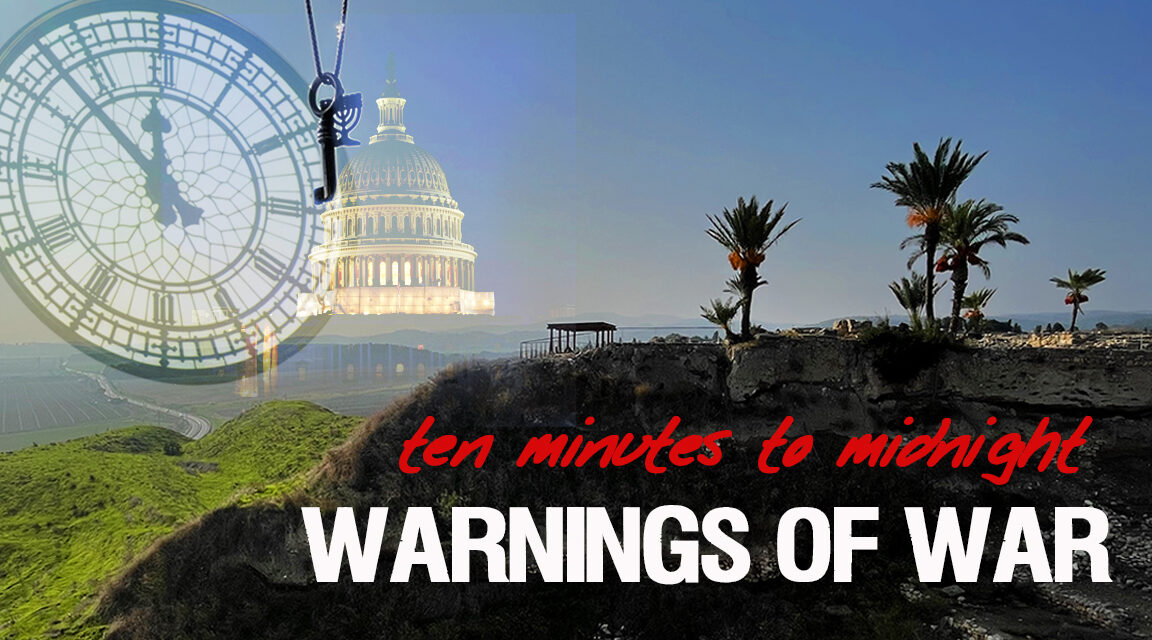 <strong>WARNINGS OF WAR—TEN MINUTES TO MIDNIGHT</strong>