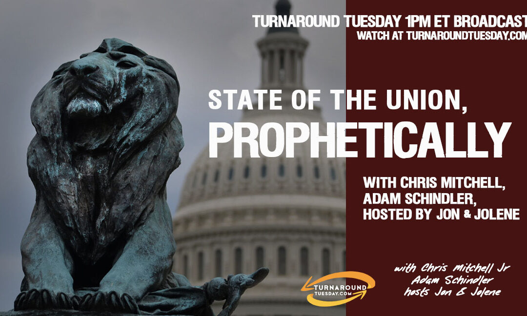STATE OF THE UNION, PROPHETICALLY