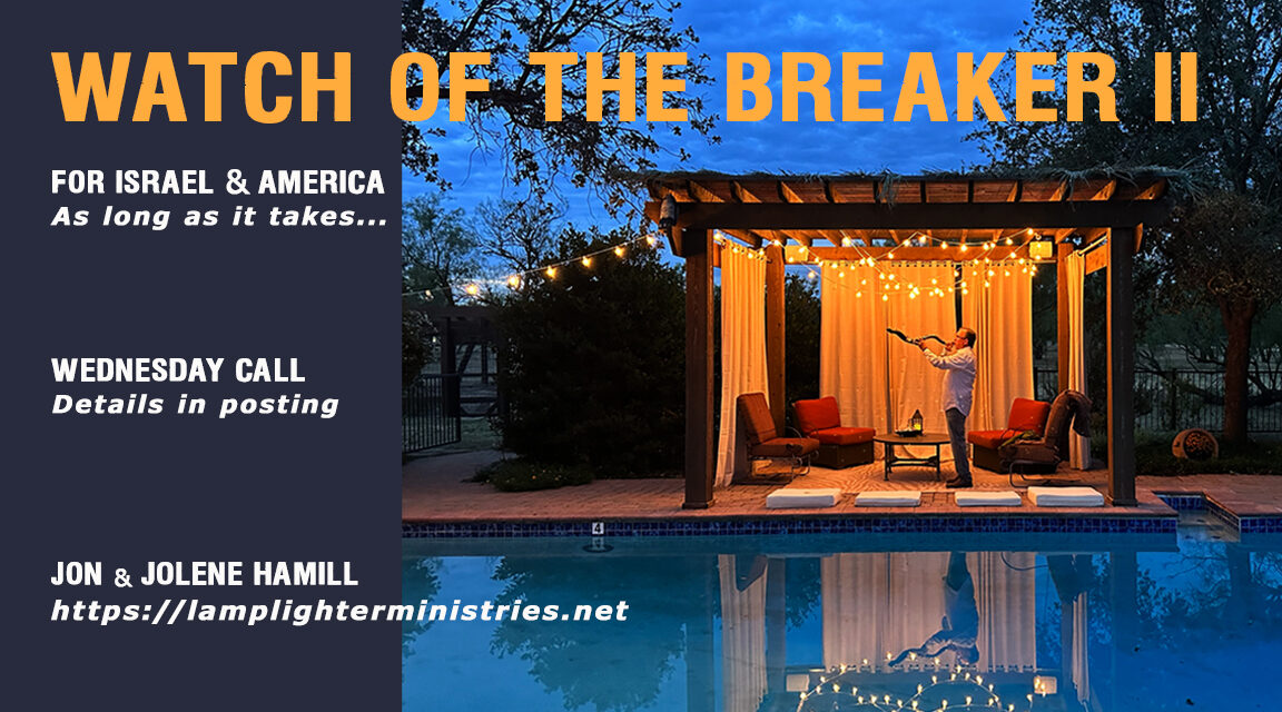 TONIGHT—ISRAEL & AMERICA—WATCH OF THE BREAKER RELAUNCH