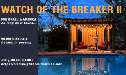 TONIGHT—ISRAEL & AMERICA—WATCH OF THE BREAKER RELAUNCH