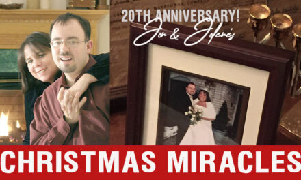 CHRISTMAS MIRACLES—HAPPY 20TH ANNIVERSARY JON & JOLENE!