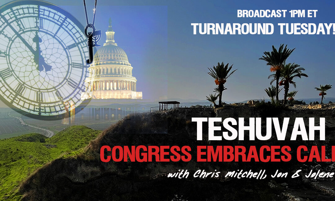 TESHUVAH—NOW CONGRESS EMBRACES DAY OF REPENTANCE!