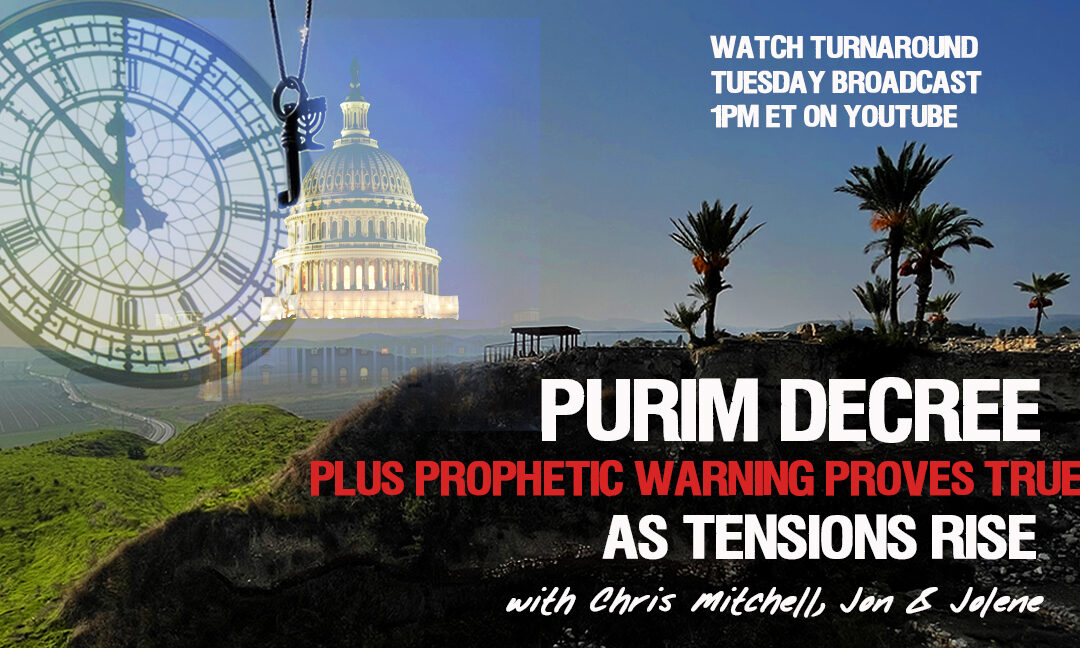 TT PURIM DECREE! PLUS PROPHETIC WARNING PROVES TRUE