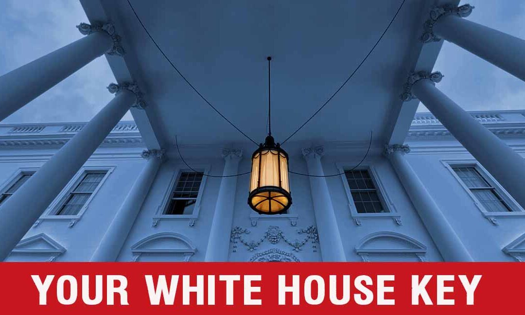 YOUR WHITE HOUSE KEY! PLUS JOLENE WORD ON PRAYER MOVEMENT