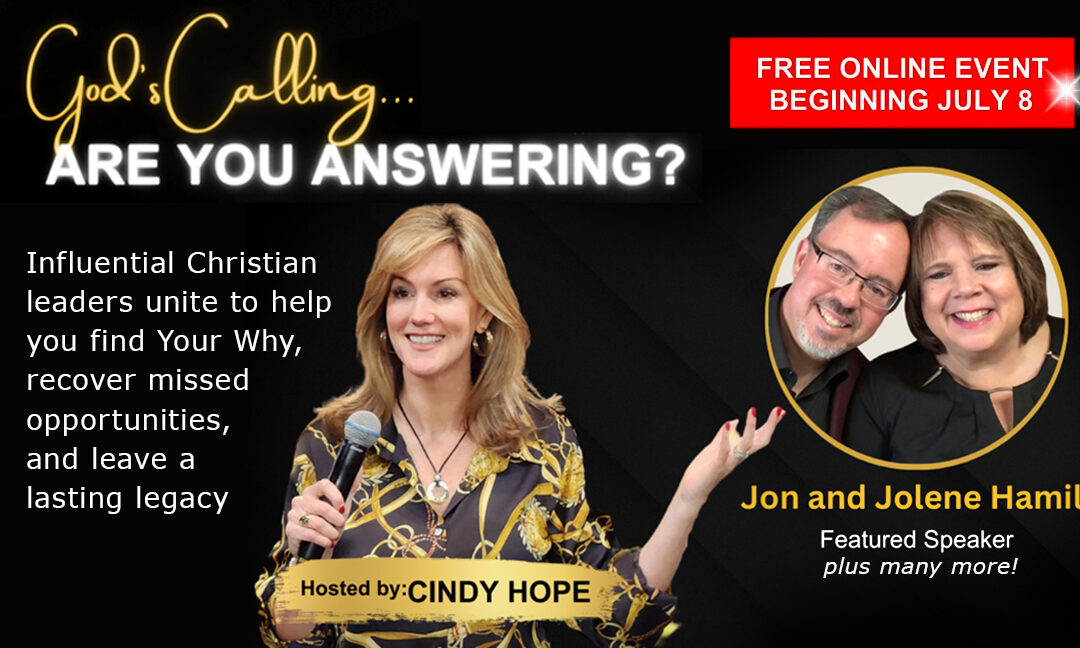 GOD IS CALLING—ARE YOU ANSWERING? PASTOR CINDY HOPE