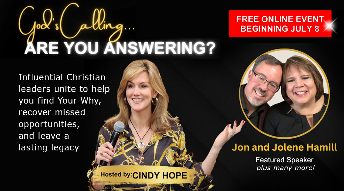 GOD IS CALLING—ARE YOU ANSWERING? PASTOR CINDY HOPE