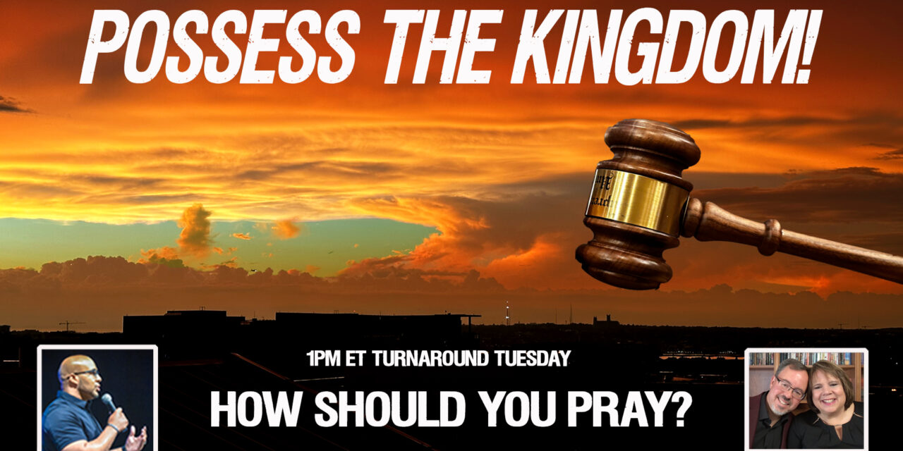 POSSESS THE KINGDOM! TURNAROUND TUESDAY REPLAY