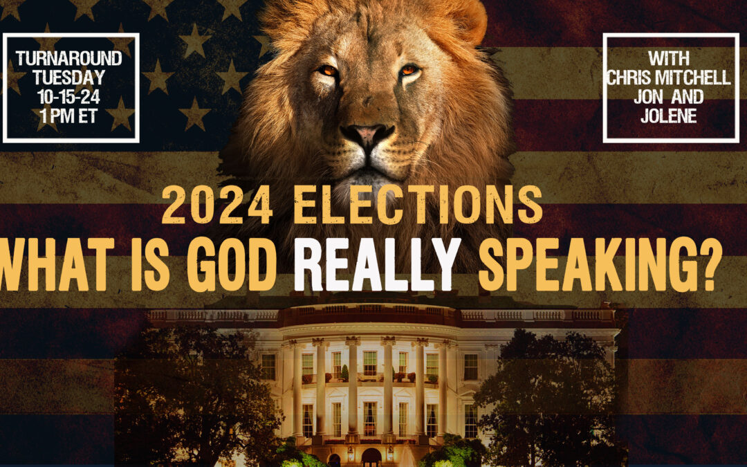 2024 ELECTIONS—WHAT IS GOD REALLY SPEAKING?!!!  