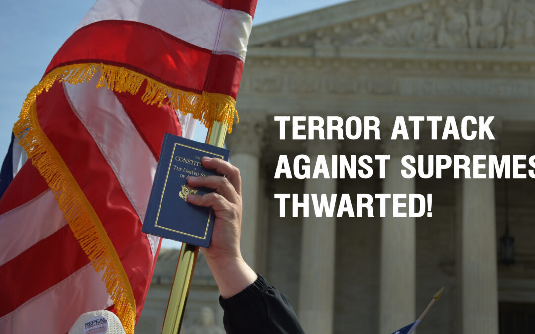 BREAKING—TERROR THREAT AGAINST SUPREMES THWARTED!