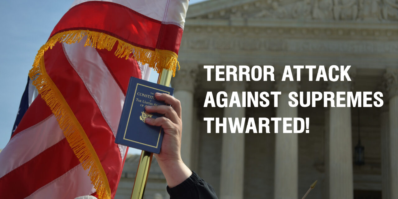 BREAKING—TERROR THREAT AGAINST SUPREMES THWARTED!