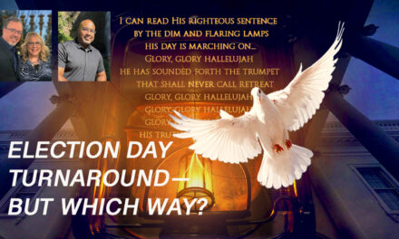 ELECTION DAY TURNAROUND—BUT WHICH WAY? 