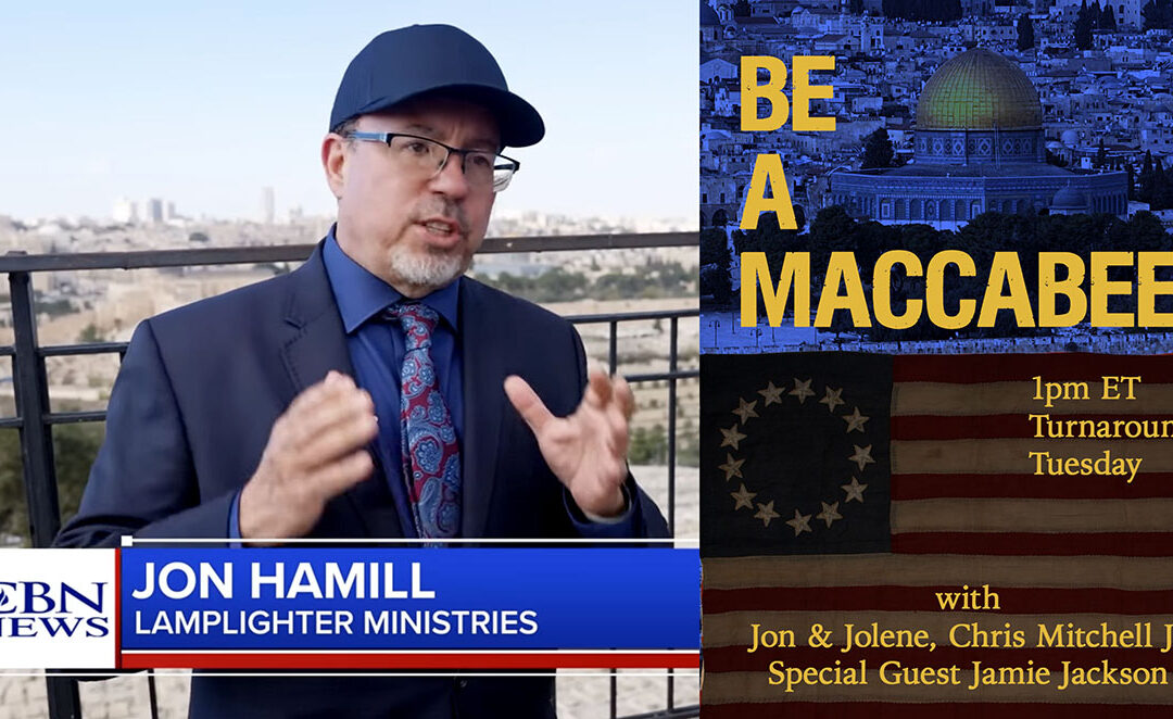 JON ON CBN! PLUS INCOMING—YOUR MACCABEE MOMENT!