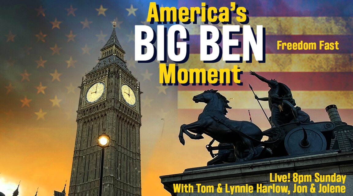AMERICA’S “BIG BEN” MOMENT