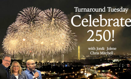 CELEBRATE 250—STEWARD AMERICA’S REDEDICATION!